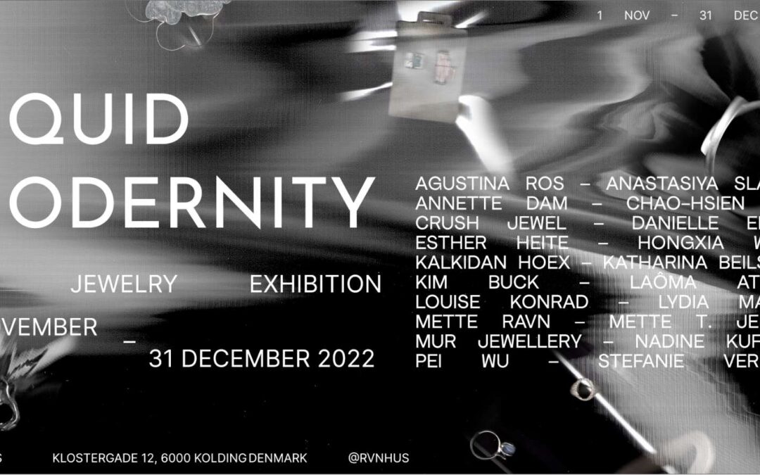 Liquid Modernity – Art Jewelry  Group Exhibition